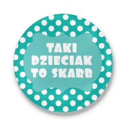 Lusterko Taki dzieciak to Skarb